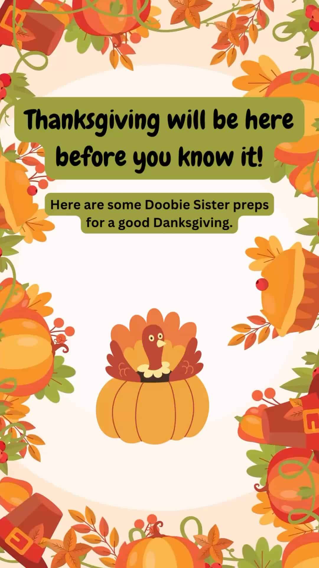 Prep right for your Danksgiving!! #getdoobifiedresonsibly #womenofweed #recreationalmarijuana #colorado #mancos #cortez #thanksgiving #infused